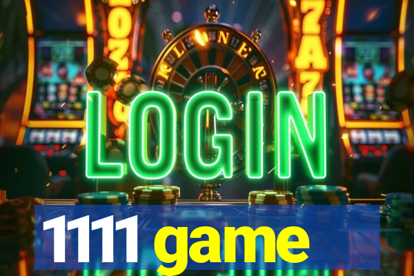 1111 game